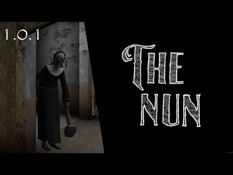 The Nun - Gameplay (Version 1.0.1)