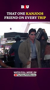 5.7M views · 73K reactions | Tag that one Kanjoos friend on every trip #reelsfb #reelsvideo #reelsinstagram #viralreelsfb #viralvideo #viralreel #trendingvideo #trendingreels #trendingnow #memes #officememes #hindimovie #bollywood #B4U #shahrukhkhan | B4U Motion Pictures | Facebook
