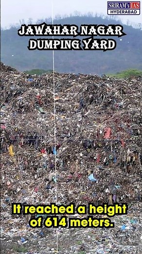 Jawaharnagar Dump Yard is the fourth largest dump yard in the world.