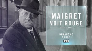 Ce soir à 21h05, Maigret Voit Rouge avec Jean Gabin | C8