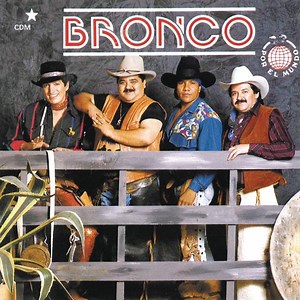 Bronco - Por El Mundo
