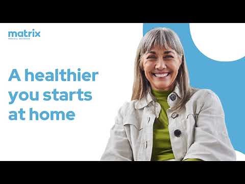 A Healthier You Starts at Home | Matrix Medical Network