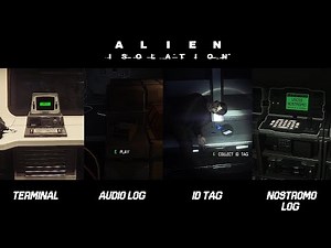 Alien Isolation - All Collectibles [ Full Game ]