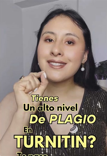 Sigue a @sheylahuanca_ y comenta “TURNITIN” y te paso una clase donde te enseño cómo evitar el plagio en tu tesis