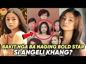 ANGELI KHANG NG VIVAMAX, BAKIT NGA BA NAGING BOLD STAR SA MURANG EDAD?