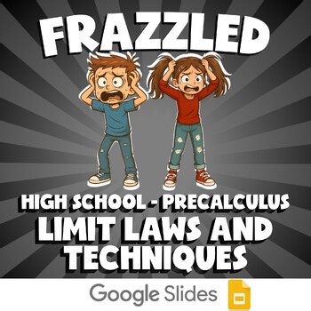 Limit Laws and Techniques FRAZZLED Math Game - No Prep PreCalculus Review