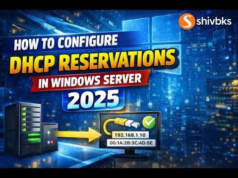 How to Configure DHCP Reservations in Windows Server 2025