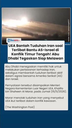 UEA Tolak Klaim Iran soal Agresi, Sebut Punya Kedaulatan untuk Lakukan Perlawanan Militer