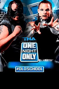 TNA One Night Only: #OldSchool 2014 (2014) - Movie