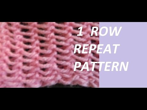 Knit Pattern * ONE ROW REPEAT PATTERN *