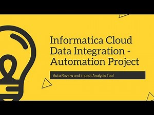 Informatica Cloud Data Integration - Automation Project