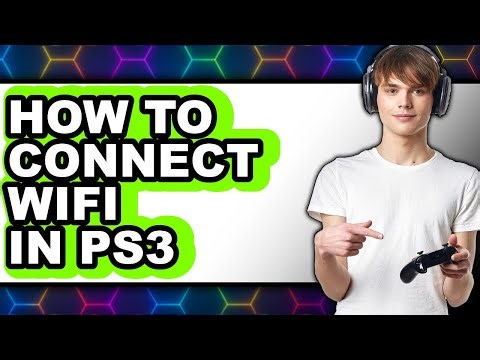 How to Connect Wifi in Ps3 - Easy Guide