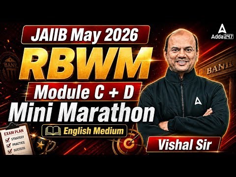 RBWM JAIIB Marathon | JAIIB RBWM Module C+D Mini Marathon | English Medium | Vishal Mantri