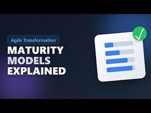 Agile Maturity Models Explained: Measuring Transformation Progress