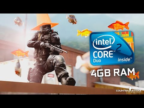 CS:GO | Core 2 Duo E7500 / 4GB RAM