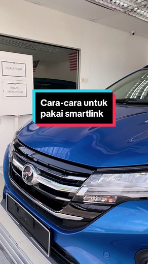 Cara-cara Pakai Smartlink | Panduan Mudah Menggunakan Smartlink di Kereta Perodua