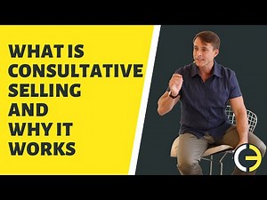 What is Consultative Selling and Why it Works