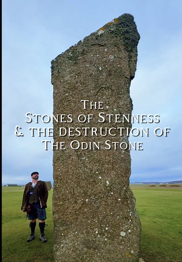 Discovering the Mysteries of the Stones of Stenness