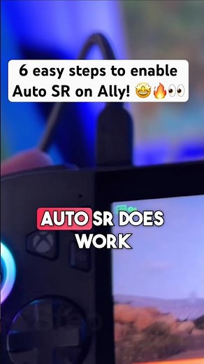 How to enable AutoSR in 6 easy steps on Xbox Ally X! 🤩🔥👀