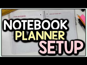 NOTEBOOK PLANNER IDEAS & A SETUP
