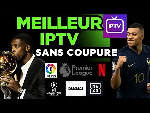 Meilleur IPTV 2025 : Le Classement DÉFINITIF (Test & Avis Sans Coupure)