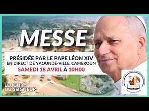 #Cameroun : Messe présidée par le pape Léon XIV à l'Aéroport de Yaoundé-Ville