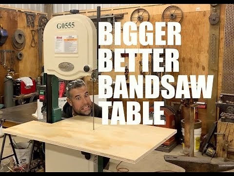 Bigger Better Bandsaw Table Build!
