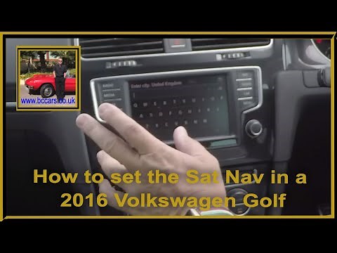 How to set the Sat Nav in a 2016 Volkswagen Golf