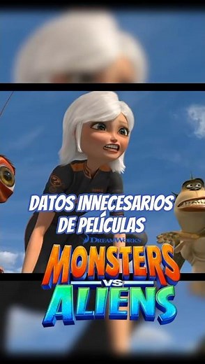 Datos Innecesarios de Películas: Monstruos vs Aliens (2009)