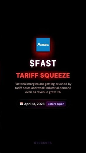 $FAST: Tariff Squeeze
