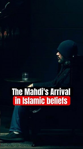 The Mahdi and Islam: Exploring the Prophecy of the Mahdi's Arrival in Islamic beliefs