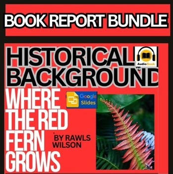 Where the Red Fern Grows Novel Introdution & Book Report Project-Google Slides