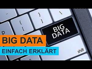 Was ist Big Data? Einfach erklärt! LERNVIDEO