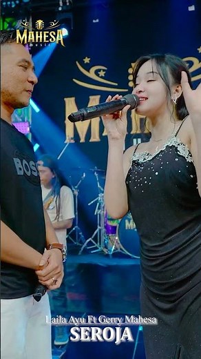 LAILA AYU FT GERRY MAHESA - SEROJA sudah tayang Ytc MAHESA Official #mahesamusic #dangdutkoplo