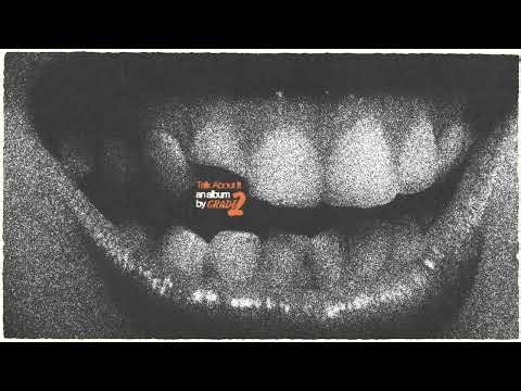 Grade 2 - "Don't Worry About Me" (Full Album Stream)