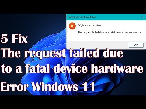 The request failed due to a fatal device hardware error in Windows 11 - 5 Fix