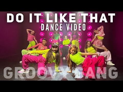 "Do It Like That" | Groovy Gang Dance Video | Guy Groove Choreography