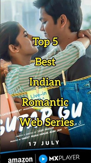 Top Indian Romantic Web Series