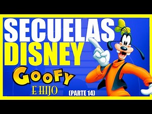 'GOOFY E HIJO'. Secuela de 'La tropa Goofy'. La mejor película animada de humor de Disney. Parte 14.