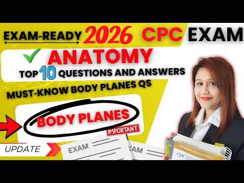 Top 10 Anatomy Questions on Body Planes You MUST Know for the CPC Exam!