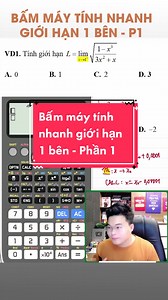 Cách Bấm Giới Hạn Bằng Máy Tính - Phần 1