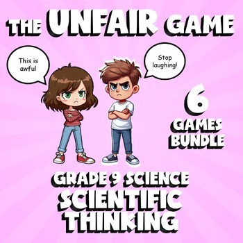 6 UNFAIR Science Games - Scientific Thinking - Grade 9 No Prep Review Activity