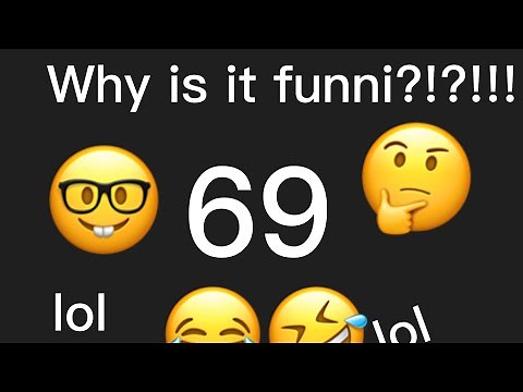 Why is 69 a funni number? Let’s find out!