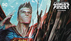 Comic Book Preview – Batman/Superman: World’s Finest 2024 Annual #1