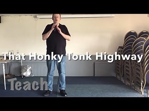 ABSOLUTE BEGINNER LINE DANCE LESSON 38 - That Honky Tonk Highway - Part 1 - Full Teach