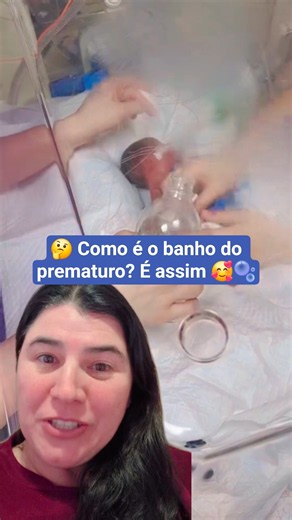 Cuidado com os bebês prematuros, hora do banho 🫧 momento de amor, cuidado e carinho ❤️