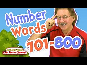 Number Words | 701-800 | Jack Hartmann