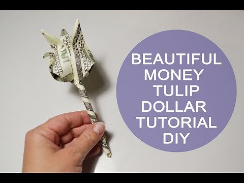 Beautiful Money Tulip Origami Dollar Tutorail DIY Paper Gift Bills Flower