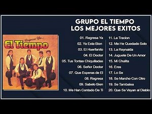 GRUPO EL TIEMPO LOS MEJORES EXITOS 💖