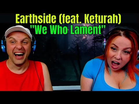 Earthside - "We Who Lament" (feat. Keturah) [Official Music Video] THE WOLF HUNTERZ REACTIONS